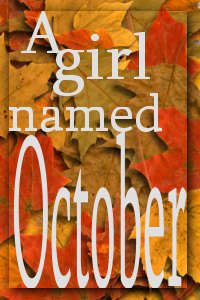 A Girl Named October